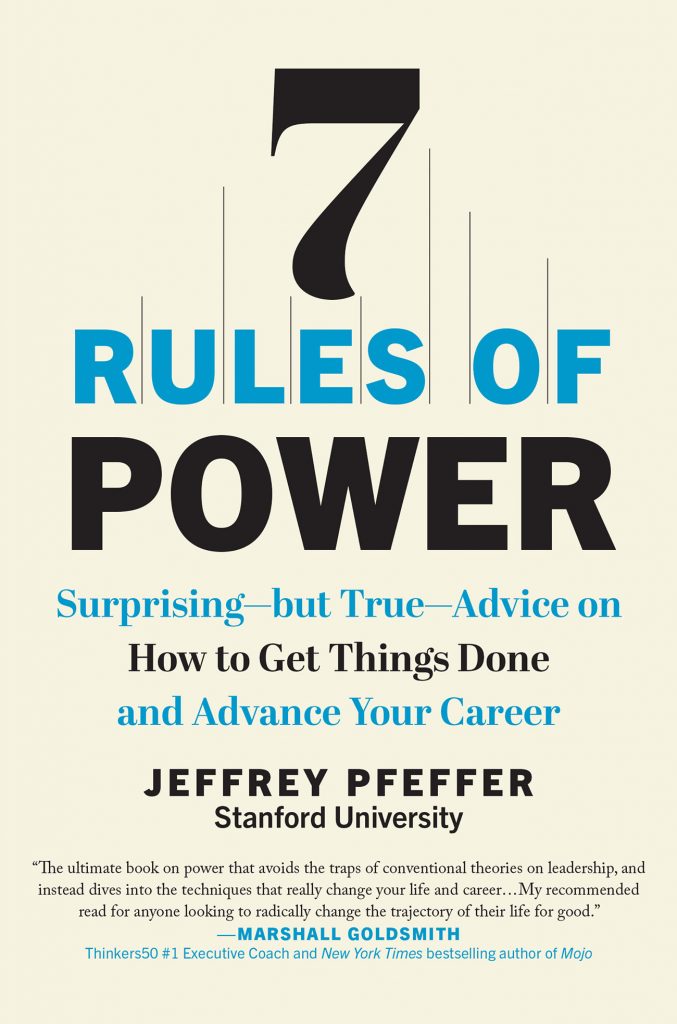 7 Rules of Power - Jeffrey Pfeffer